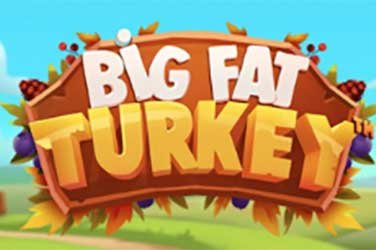 Big Fat Turkey