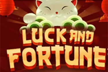 Luck and Fortune