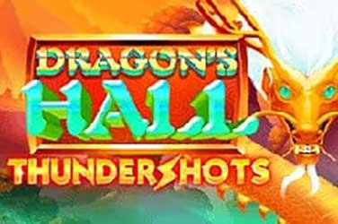 Dragon’s Hall Thundershots