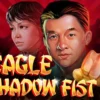 Eagle Shadow Fist