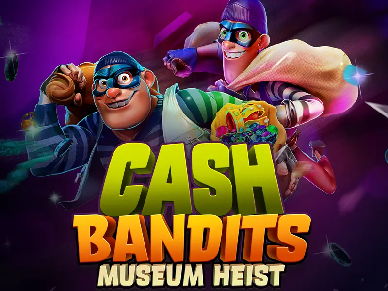 Cash Bandits Museum Heist featured image