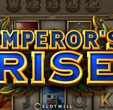 Slotmill Set to Release Emperor’s Rise Slot Game this July