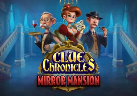 Clue Chronicles: Mirror Mansion Slot Game Review