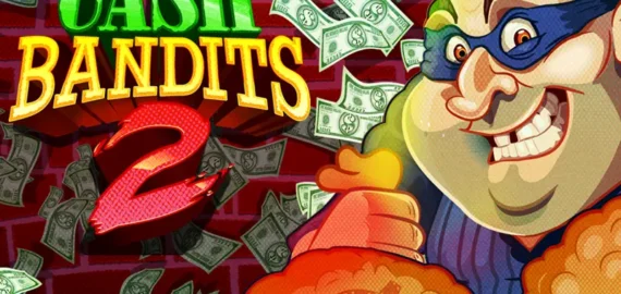 Cash Bandits 2 featured image