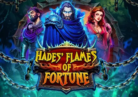 Hades’ Flames of Fortune