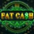 FAT CA$H